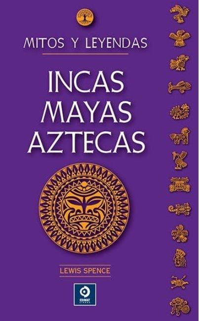 Incas, Mayas, Aztecas