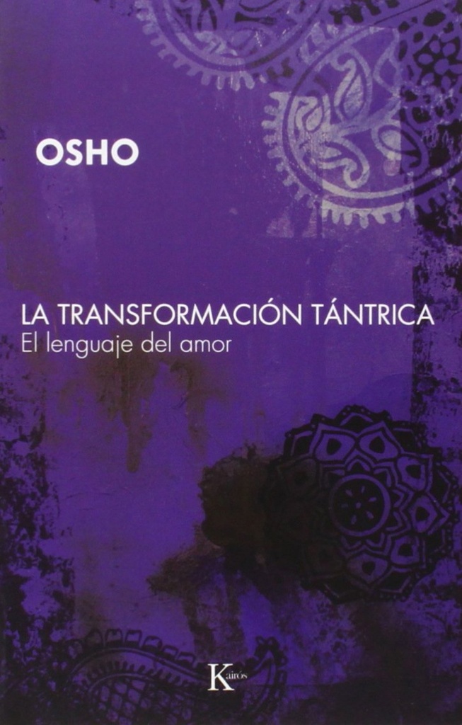 La transformación tántrica
