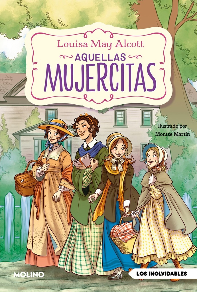 AQUELLAS MUJERCITAS (EDICION ACTUALIZADA, ILUSTRADA Y ADAPTADA)