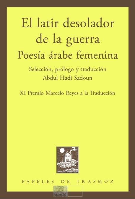 El latir desolador de la guerra