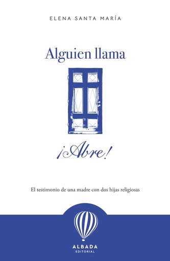 Alguien llama, íabre!