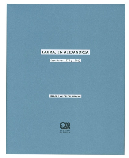 Laura, En Alejandria