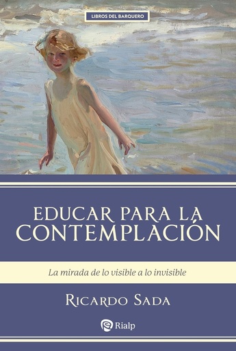EDUCAR PARA LA CONTEMPLACIÓN