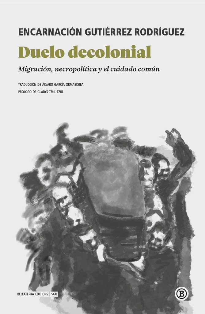 Duelo decolonial:migracion, necropolitica y ciudad comun