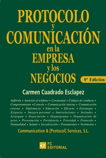 Protocolo y comunicación en empresa y negocios