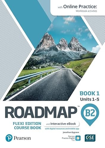 ROADMAP B2 FLEXI EDITION COURSE BOOK 1 WITH EBOOK AND ONLINE PRACTICE AC