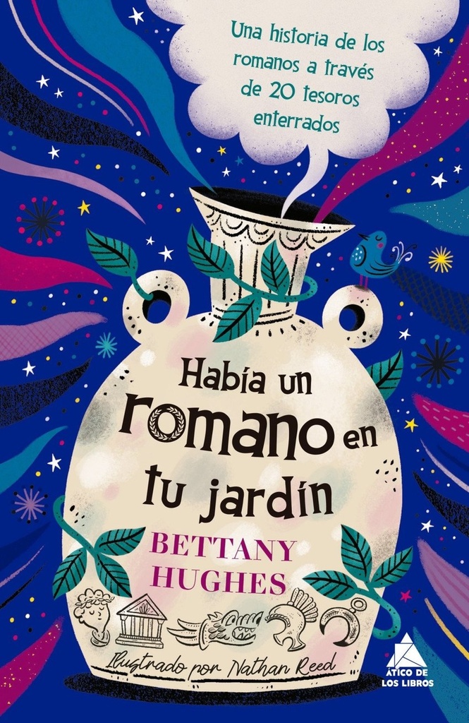 Habia un romano en tu jardin