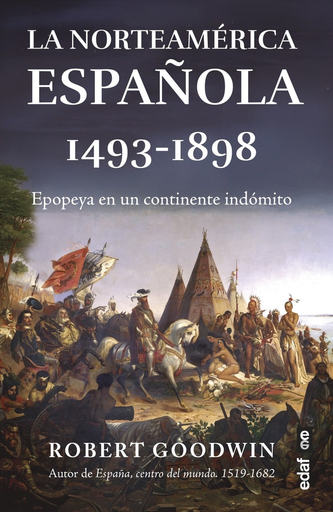NORTEAMERICA ESPAÑOLA, LA (1493-1898)