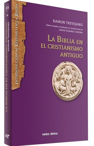 LA BIBLIA EN EL CRISTIANISMO ANTIGUO