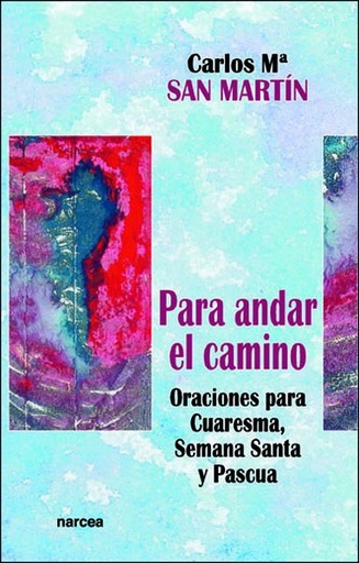 Para andar el camino