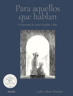 PARA AQUELLOS QUE HABLAN