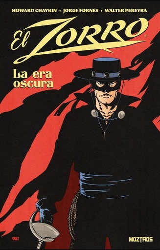 EL ZORRO: LA ERA OSCURA