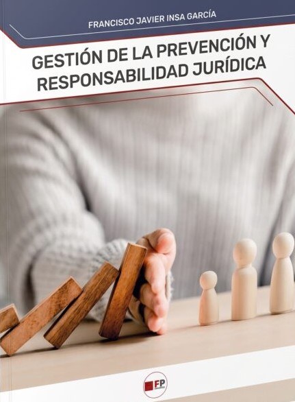 Gestion de prevencion y responsabilidad juridica