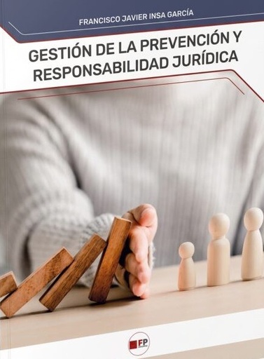 Gestion de prevencion y responsabilidad juridica