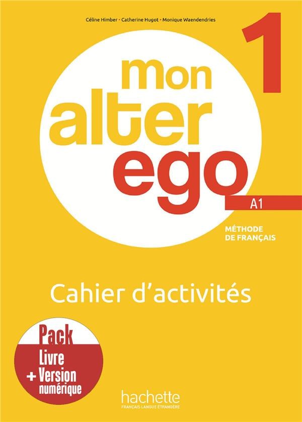 MON ALTER EGO 1 CUADERNO PACK + EBOOK