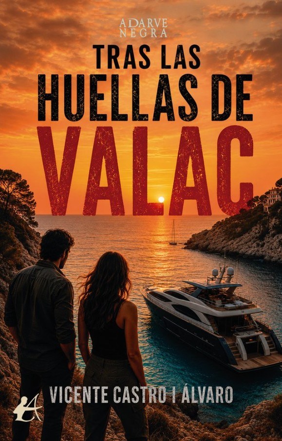 TRAS LAS HUELLAS DE VALAC