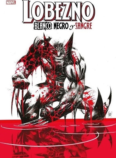 LOGAN: BLANCO, NEGRO Y SANGRE- MARVEL TREASURY EDITION