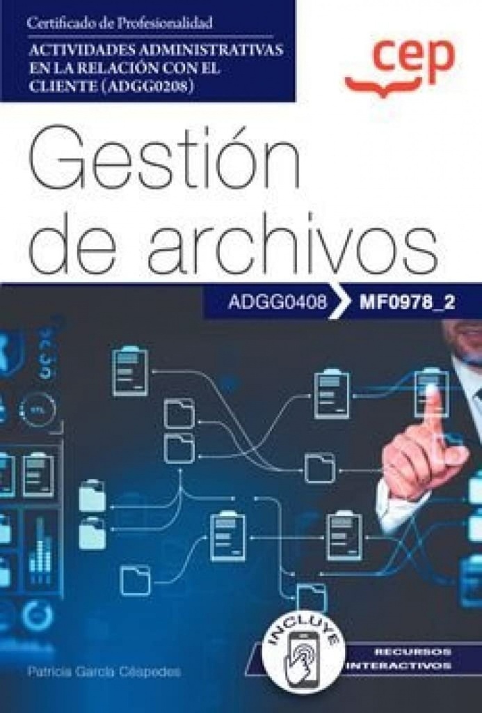 GESTION DE ARCHIVOS ACTIVIDADES ADMINISTRATIVAS EN LA RELACION CON EL