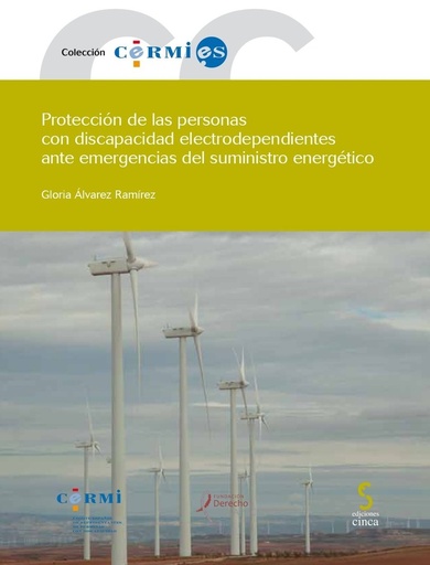 PROTECCIÓN DE LAS PERSONAS CON DISCAPACIDAD ELECTRODEPENDIENTES ANTE EMERGENCIAS DEL SUMINISTRO ENERGÉTICO