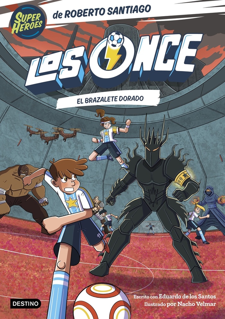 Los Once 10. El brazalete dorado