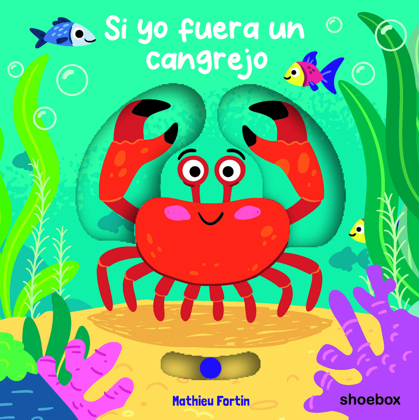 Si yo fuera un cangrejo