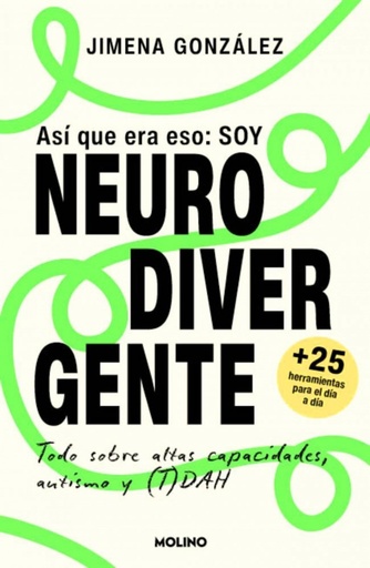 Así que era eso: soy neurodivergente