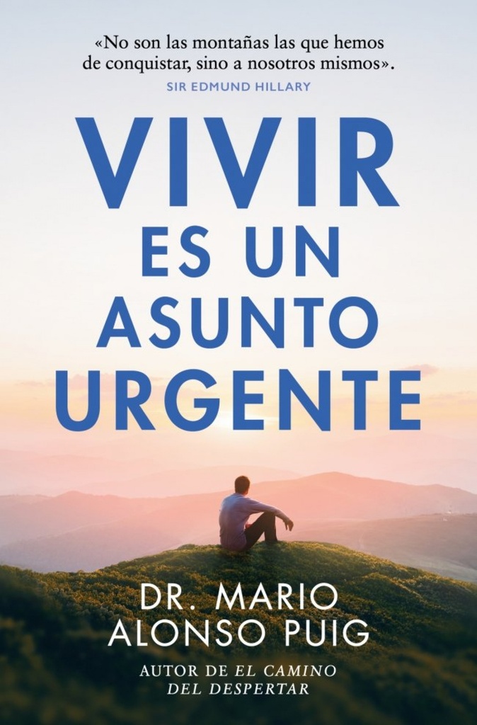 Vivir es un asunto urgente