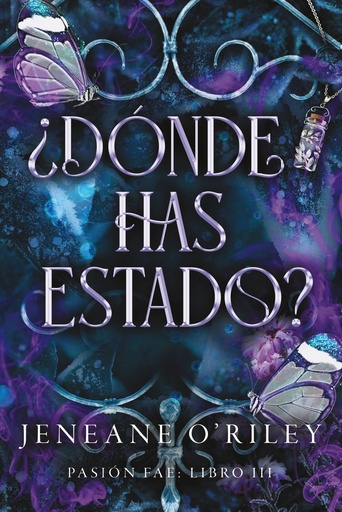 ¿Dónde has estado?