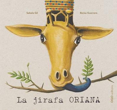 La jirafa Oriana