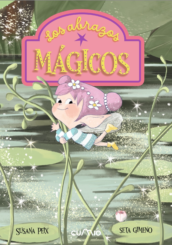 Los abrazos mágicos ('Leemos +6')