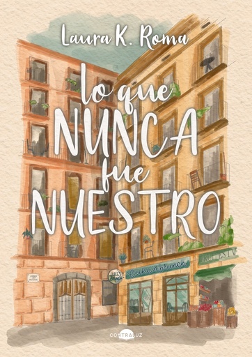 Lo que nunca fue nuestro