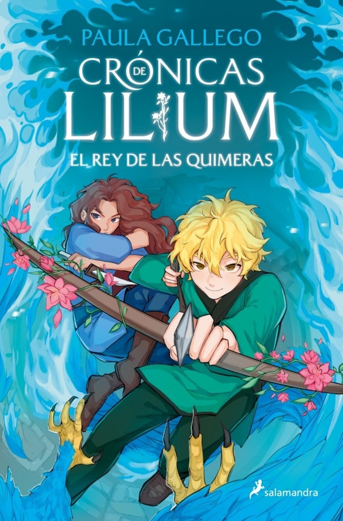 El rey de las quimeras (Crónicas de Lilium 2)