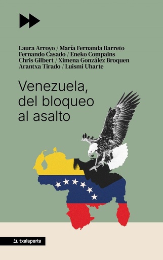 VENEZUELA, DEL BLOQUEO AL ASALTO