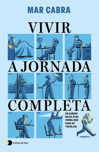 Vivir a jornada completa