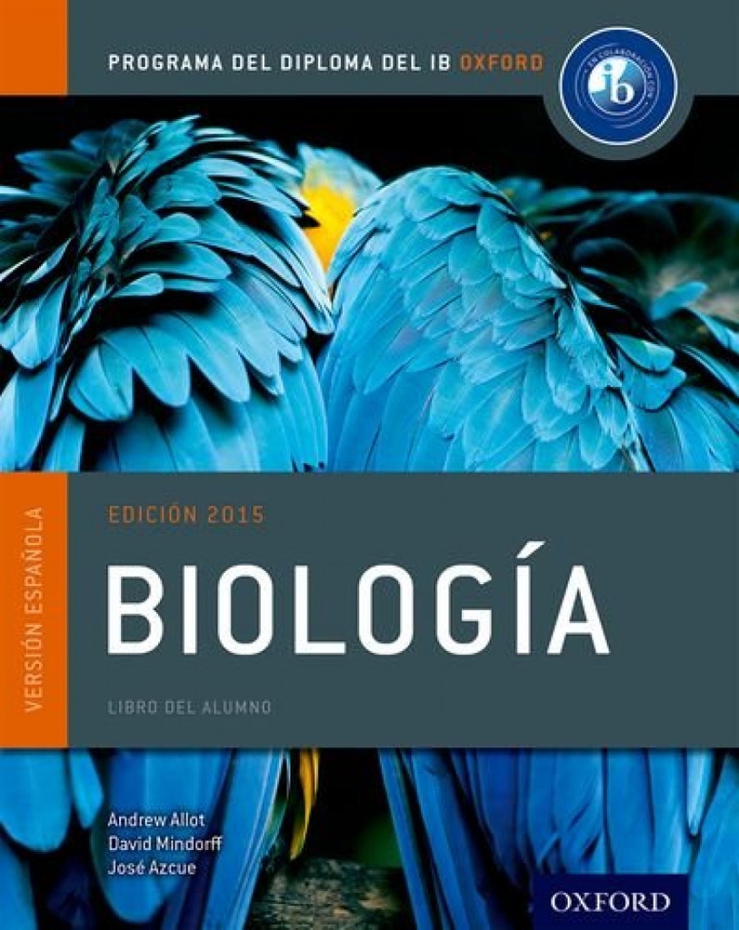 Ib biología course book: oxford ib diploma programme