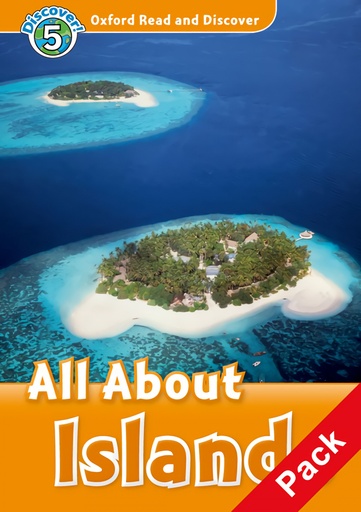 Oxford Read &amp;Discover. Level 5. All About Islands: Activity