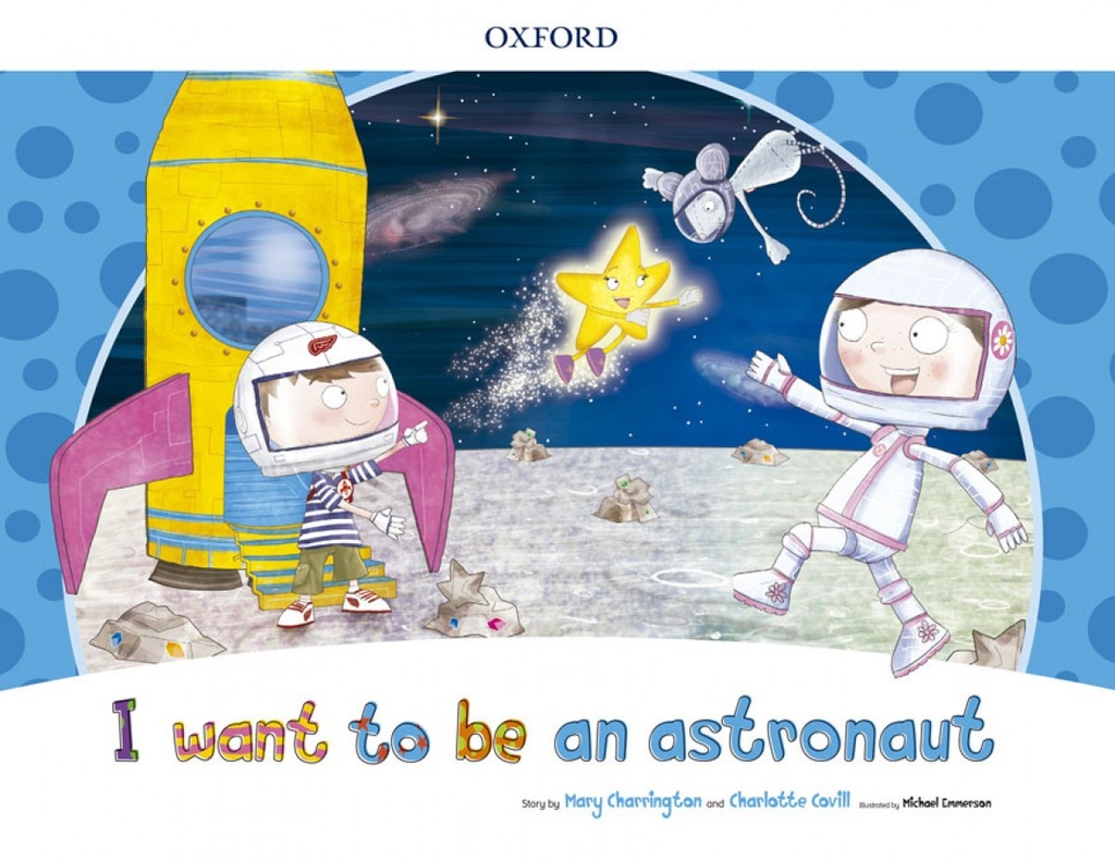 I WANT TO BE AN ASTRONAUT