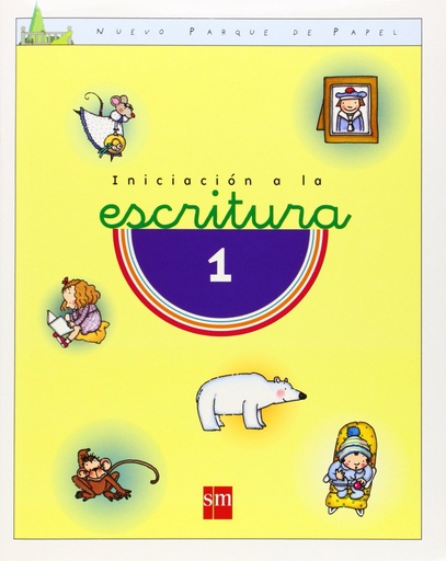 INICIACION ESCRITURA 1-2/PARQUE PAPEL
