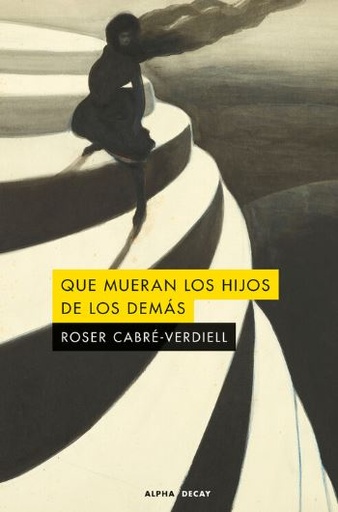 Que mueran los hijos de los demas