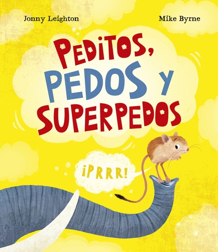 Peditos, pedos y superpedos
