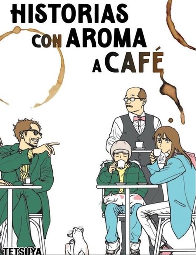 HISTORIAS CON AROMA A CAFÉ