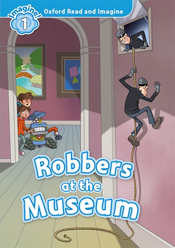 Oxford Read and Imagine 1. Robbers at the Museum MP3 Pack.