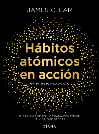 HÁBITOS ATÓMICOS EN ACCIÓN
