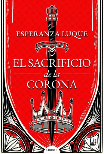 SACRIFICIO DE LA CORONA, EL
