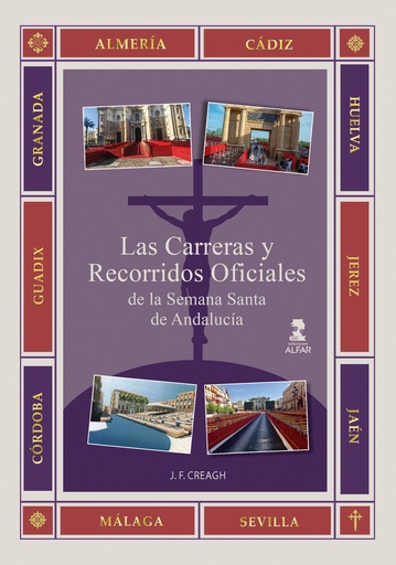Las Carreras y Recorridos Oficiales de la Semana Santa de Andalucía