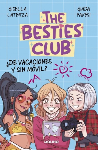 The Besties Club - ¿De vacaciones y sin móvil?