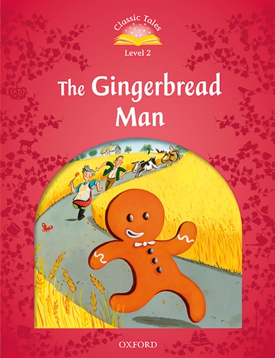 Classic Tales 2. The Gingerbread Man. MP3 Pack 2nd Edition