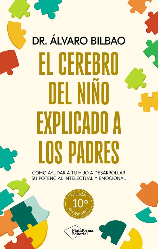 El cerebro del niño explicado a los padres