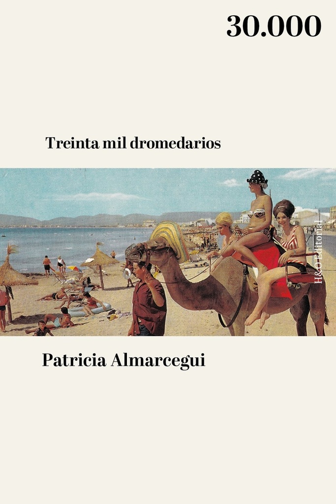 TREINTA MIL DROMEDARIOS
