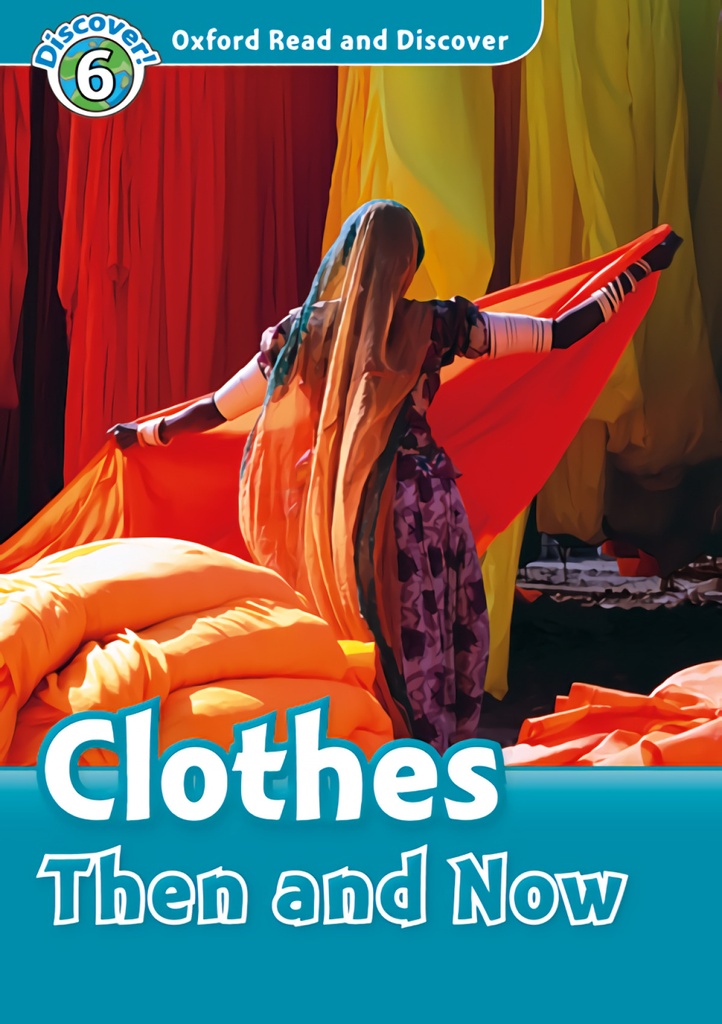 Oxford Read and Discover 6. Clothes Then and Now MP3 Pack